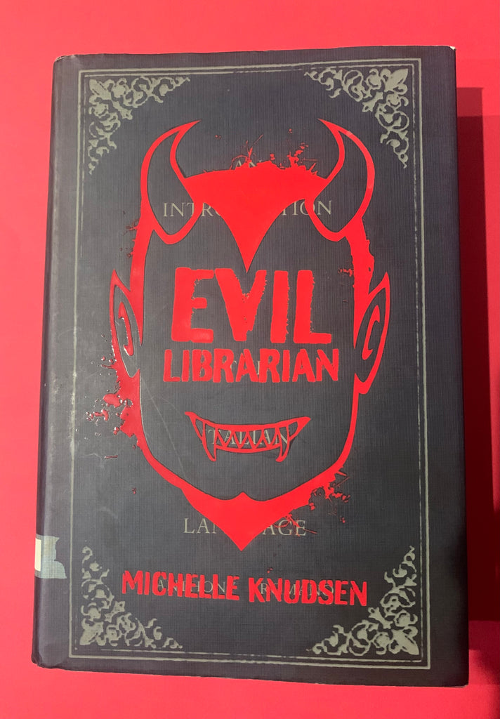 Evil Librarian by Michelle Knudsen Book