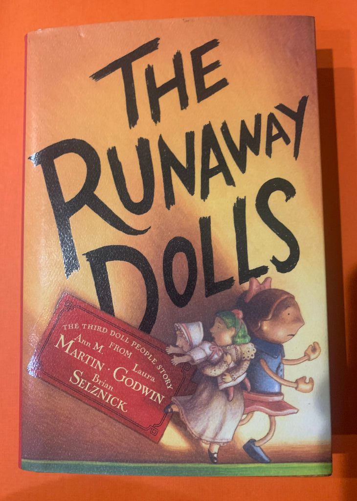 The Runaway Dolls by Ann M. Martin, Laura Godwin and Brian Selznick Book