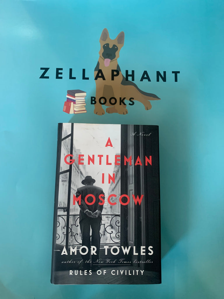 A Gentleman in Moscow by Amor Towles Book